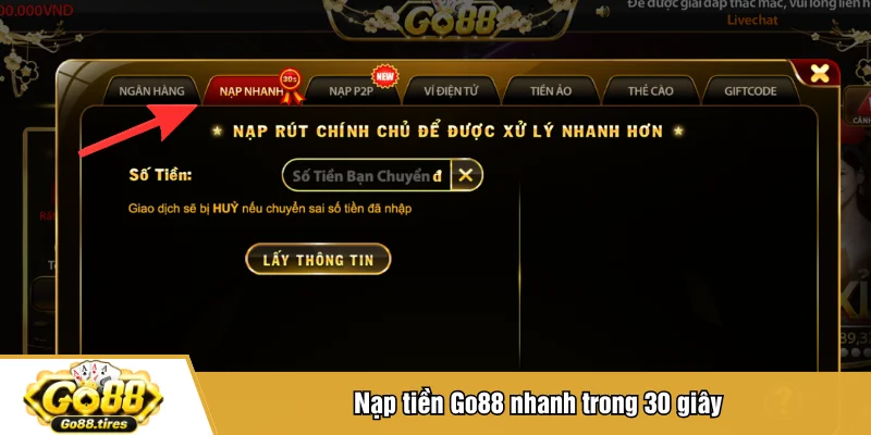 Nạp tiền Go88 nhanh trong 30 giây